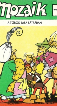 Mozaik 07 - A Török Basa Sátrában - 07.1976 - Hungarian