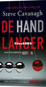 De Handlanger - Eddie Flynn 07 - Steve Cavanagh - Dutch