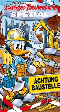 Lustiges Taschenbuch Spezial 99 -  Achtung Baustelle! - Ehapa 2021 - German