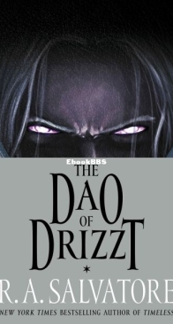 The Dao of Drizzt - R. A. Salvatore - English