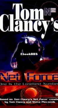 One Is the Loneliest Number - Net Force Explorers 03 - Tom Clancy - English