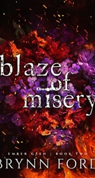 Blaze of Misery - Ember Glen 2 - Brynn Ford - English