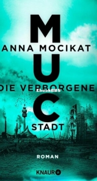 Die Verborgene Stadt - München 2120  2 - Anna Mocikat - German