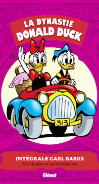 La Dynastie Donald Duck - Intégrale Carl Barks 20 (of 24) - Glénat 2016 - French
