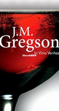 In Vino Veritas - A Lambert and Hook Mystery 23 - J. M. Gregson - English