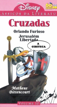 Clássicos da Literatura Disney 10 - Cruzadas - Orlando Furioso - Jerusalém Libertada - Abril 2010 -  Brazilian Portuguese