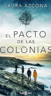 El Pacto De Las Colonias -  Laura Azcona - Spanish