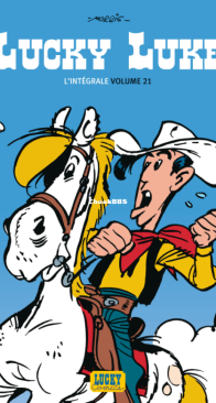 Lucky Luke - L'Intégrale 21 - Lucky Comics 2013 - French
