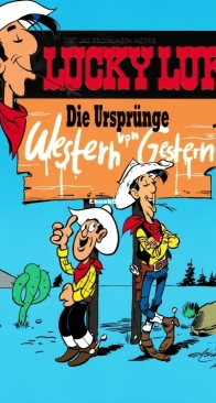 Lucky Luke 100 - Die Ursprünge - Western von Gestern  - Egmont Ehapa Verlag 2021 - German