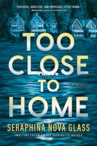 Too Close to Home - Seraphina Nova Glass - English