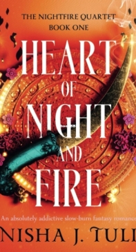 Heart of Night and Fire - The Nightfire Quartet 01 - Nisha J. Tuli - English