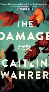 The Damage - Caitlin Wahrer - English