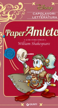 Capolavori Della Letteratura 01 - PaperAmleto e Altre Storie Ispirate a William Shakespeare - Giunti 2016 - Italian