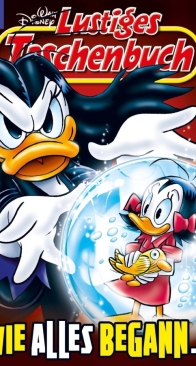 Lustiges Taschenbuch 553 - Wie Alles Begann... - Ehapa 2021 - German