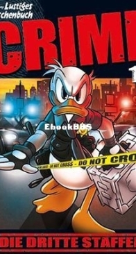Lustiges Taschenbuch Crime 13 - Ehapa Verlag 2023 - German