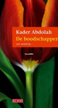 De Boodschapper - Kader Abdolah - Dutch