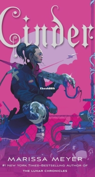 Cinder - Lunar Chronicles 01 - Marissa Meyer - English