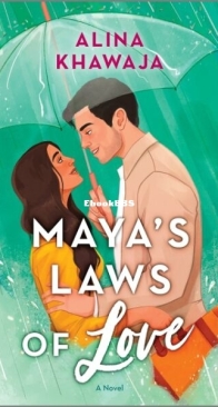 Maya's Laws of Love - Alina Khawaja - English