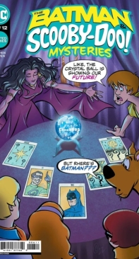 The Batman and Scooby-Doo Mysteries v2 06 (of 12) - DC Comics 2023 - Sholly Fisch - English