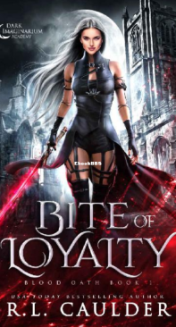 Bite Of Loyalty - Blood Oath 01 - R.L. Caulder - English