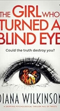 The Girl Who Turned a Blind Eye - Diana Wilkinson - English