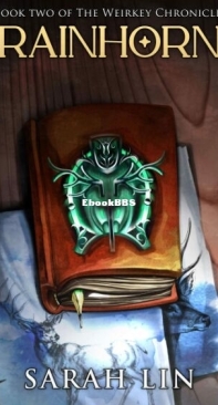 Rainhorn - The Weirkey Chronicles 2 - Sarah Lin - English