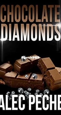 Chocolate Diamonds - Jill Quint 2 - Alec Peche - English
