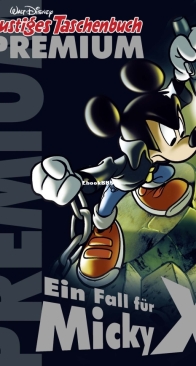 Lustiges Taschenbuch Premium 010 - Ein Fall für Micky X -  Ehapa Verlag 2015 - German
