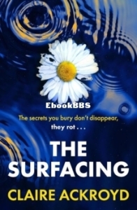 The Surfacing - Claire Ackroyd - English