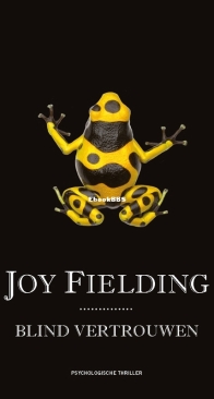 Blind Vertrouwen - Joy Fielding - Dutch
