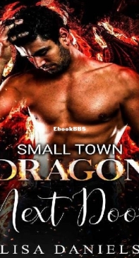 Small Town Dragon Next Door - Small Town Sexton Brother 04  - Lisa Daniels - English