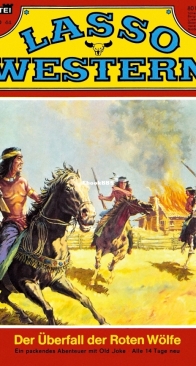Lasso 44 - Der Uberfall der Roten Wolfe - Bastei - German