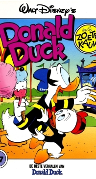 De Beste Verhalen Van Donald Duck 77 - Donald Duck Als Zoetekauw - Sanoma Uitgevers B.V. 1993 - Dutch