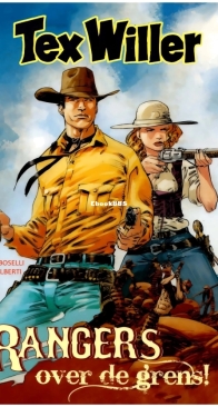 Tex Willer Color 01 - Rangers Over de Grens - Uitgeverij  Edition - Dutch