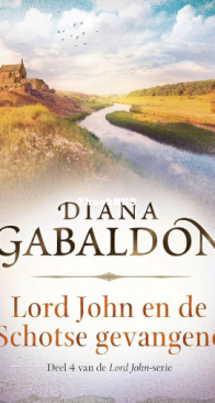 Lord John En De Schotse Gevangene - Lord John 4 - Diana Gabaldon - Dutch