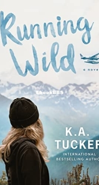 Running Wild - Wild 3 - K A Tucker - English