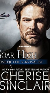 Soar High - Sons of the Survivalist 4 - Cherise Sinclair - English