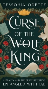 Curse Of The Wolf King - Entangled With Fae 1 - Tessonja Odette - English