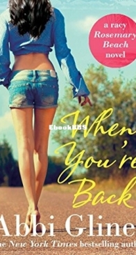 When You're Back - Rosemary Beach 11 - Abbi Glines - English