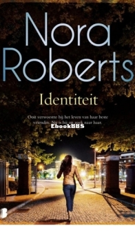 Identiteit - Nora Roberts - Dutch