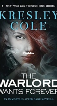 The Warlord Wants Forever - Immortals After Dark 0.5 - Kresley Cole - English