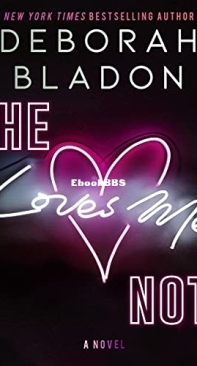 He Loves Me Not - The Hawthornes Of New York 1 - Deborah Bladon - English
