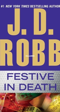 Festive in Death - Eve Dallas 39 - Nora Roberts / J.D. Robb - English