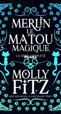 Merlin le Matou Magique  - Série Complète - Molly Fitz - French