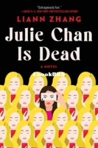 Julie Chan Is Dead - Liann Zhang - English