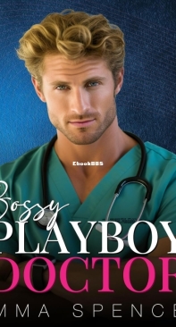 Bossy Playboy Doctor - The Sullivan Brothers 02 - Emma Spencer - English