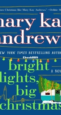 Bright Lights, Big Christmas - Mary Kay Andrews  - English