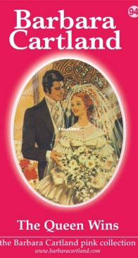 The Queen Wins - Pink Collection 94 - Barbara Cartland - English
