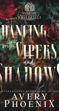 Dancing with Vipers and Shadows - Nephilim Malevolence University 01 - Avery Phoenix - English