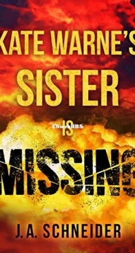 Kate Warne's Sister Is Missing - J. A. Schneider - English